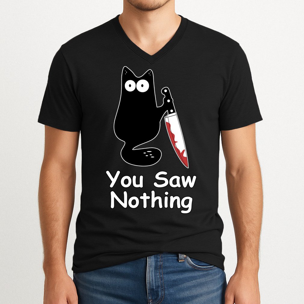 Funny Black Cat Meme You Saw Nothing V-Neck T-Shirt