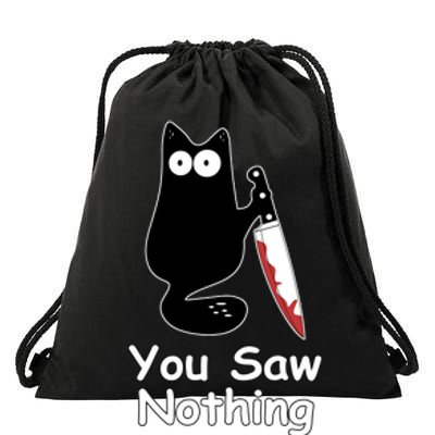 Funny Black Cat Meme You Saw Nothing Drawstring Bag