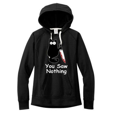 Funny Black Cat Meme You Saw Nothing Women's Fleece Hoodie