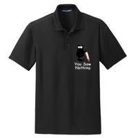 Funny Black Cat Meme You Saw Nothing Dry Zone Grid Polo