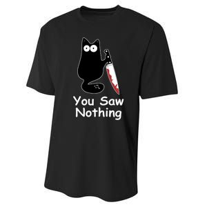 Funny Black Cat Meme You Saw Nothing Performance Sprint T-Shirt