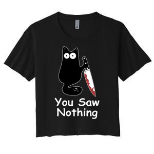 Funny Black Cat Meme You Saw Nothing Women's Crop Top Tee