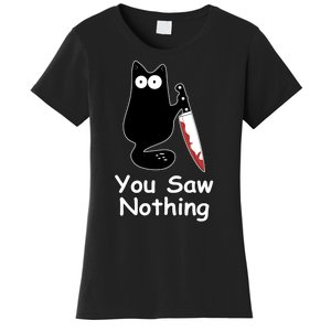 Funny Black Cat Meme You Saw Nothing Women's T-Shirt