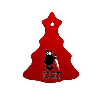 Funny Black Cat Meme You Saw Nothing Ceramic Tree Ornament