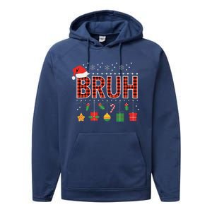 Funny Bruh Christmas Holly Red Plaid Xmas Pajamas Performance Fleece Hoodie