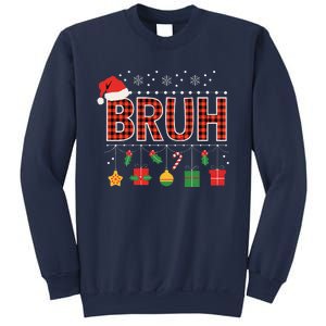 Funny Bruh Christmas Holly Red Plaid Xmas Pajamas Sweatshirt