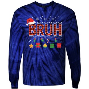 Funny Bruh Christmas Holly Red Plaid Xmas Pajamas Tie-Dye Long Sleeve Shirt