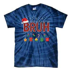 Funny Bruh Christmas Holly Red Plaid Xmas Pajamas Tie-Dye T-Shirt