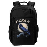 Funny Black Crow F-Caw-F Crow Lover Backpack