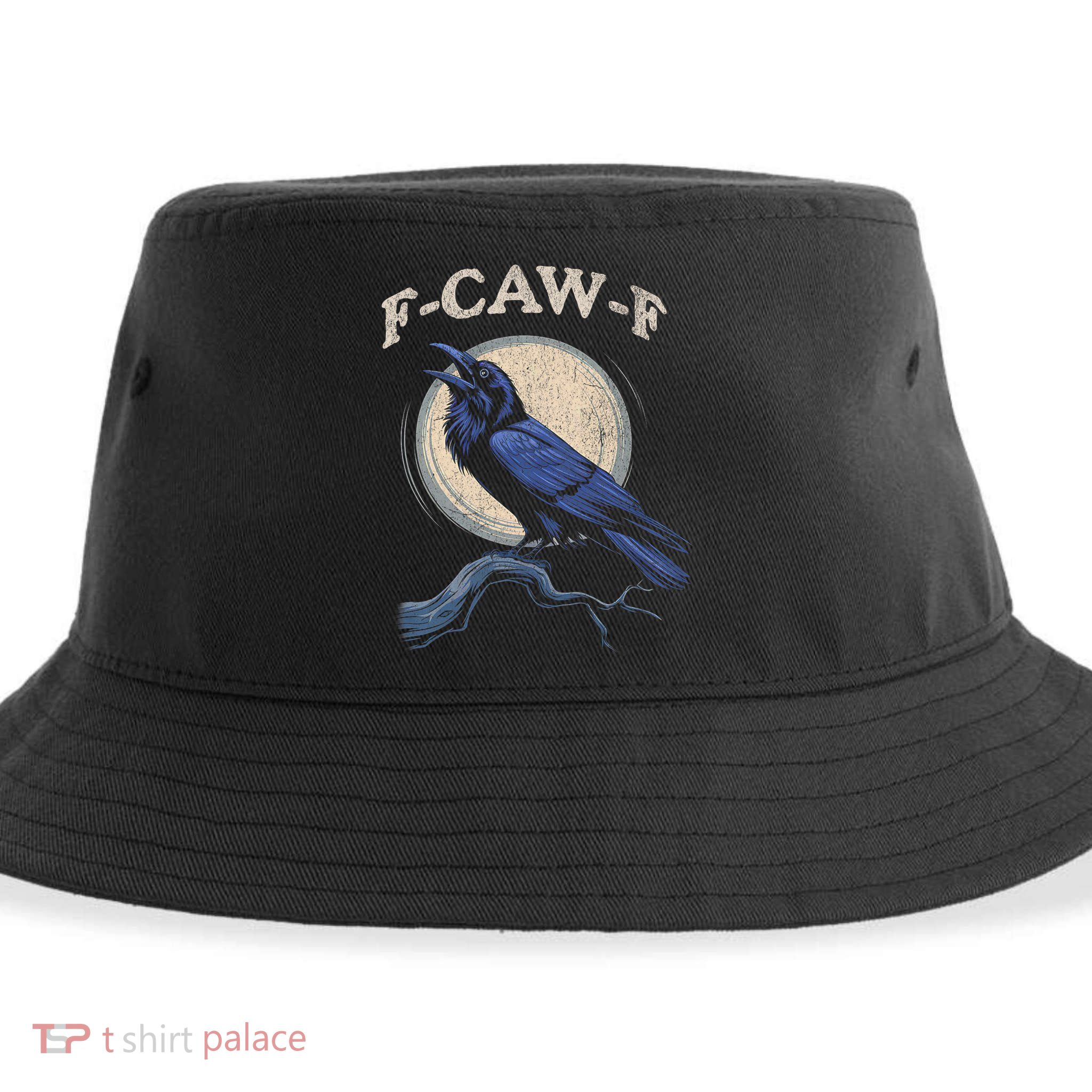 Funny Black Crow F-Caw-F Crow Lover Sustainable Bucket Hat