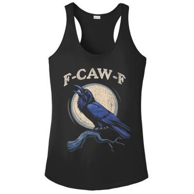 Funny Black Crow F-Caw-F Crow Lover Ladies PosiCharge Competitor Racerback Tank