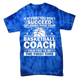 Funny Basketball Coaching Team Player Sports Gift Tie-Dye T-Shirt