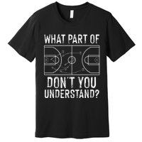 Funny Basketball Coach Design Men Women Ball Game Trainers Premium T-Shirt