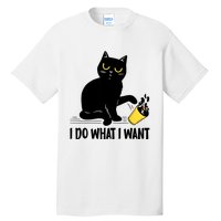 Funny Black Cat I Do What I Want Cat Lover Gifts Tall T-Shirt