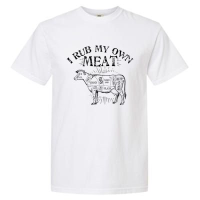 Funny Bbq Chef Gift I Rub My Own Meat Joke Chef Gift Funny Gift Garment-Dyed Heavyweight T-Shirt