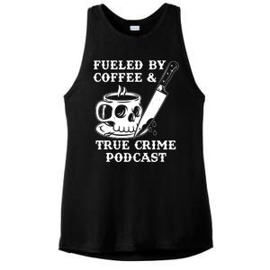 Fueled By Coffee And True Crime Podcast Ladies PosiCharge Tri-Blend Wicking Tank