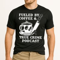 Fueled By Coffee And True Crime Podcast Cooling Performance Crew T-Shirt