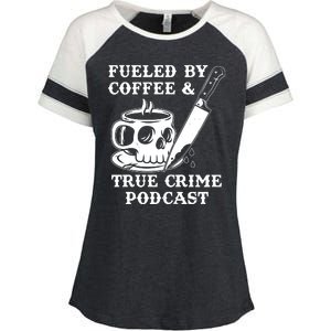 Fueled By Coffee And True Crime Podcast Enza Ladies Jersey Colorblock Tee