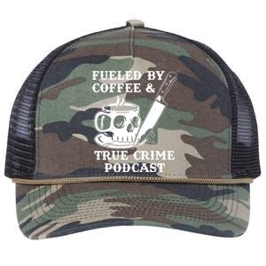 Fueled By Coffee And True Crime Podcast Retro Rope Trucker Hat Cap