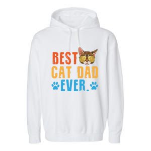 Funny Best Cat Dad Ever Colorful Cat With Sunglass Gift Garment-Dyed Fleece Hoodie