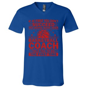 Funny Basketball Coaching Team Player Sports Meaningful Gift V-Neck T-Shirt