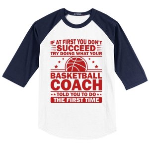 Funny Basketball Coaching Team Player Sports Meaningful Gift Baseball Sleeve Shirt