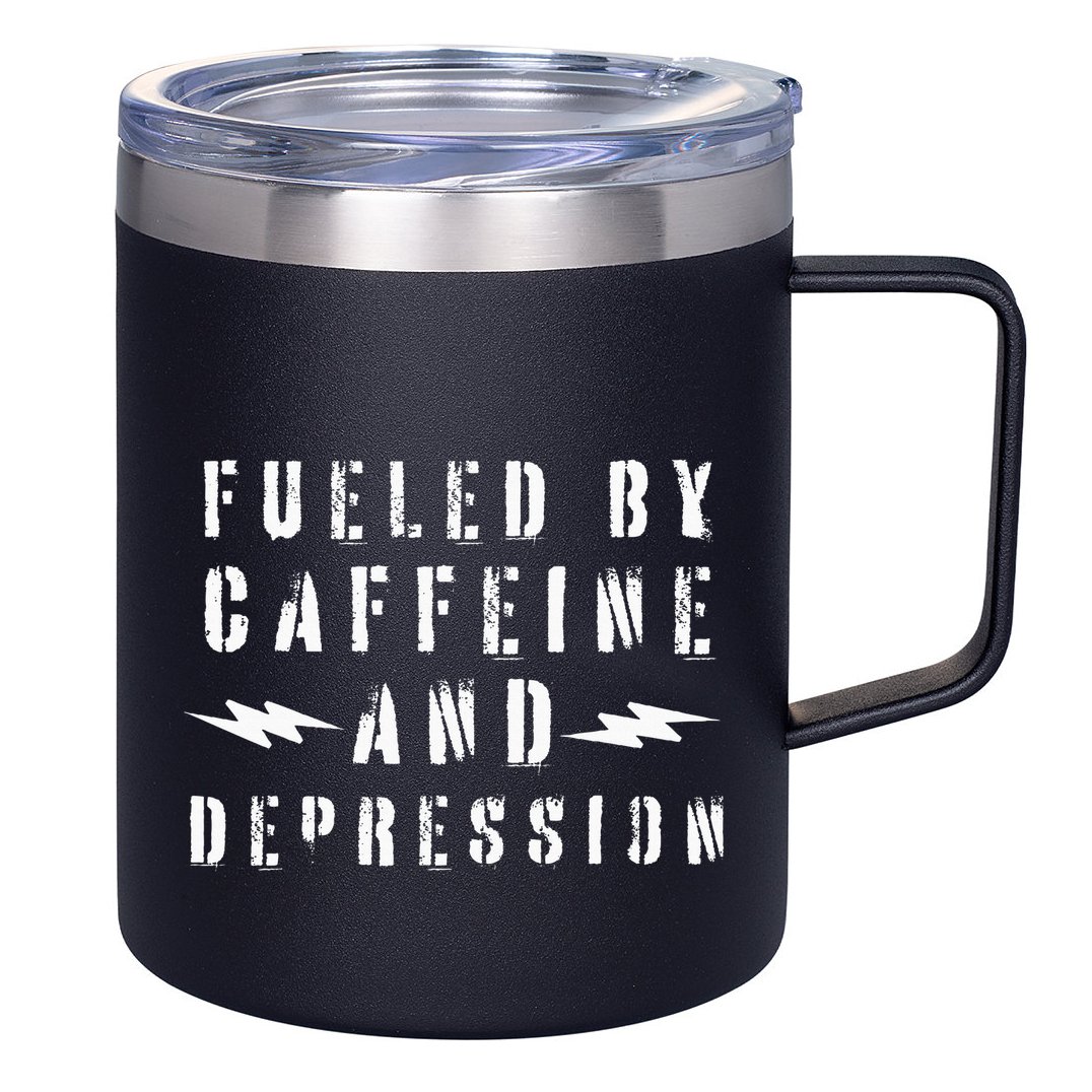Fueled By Caffeine And Depression 12oz Stainless Steel Coffee Mug