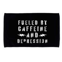 Fueled By Caffeine And Depression Microfiber Hand Towel