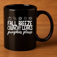 Fall Breeze Crunchy Leaves Pumpkins Please 11oz C Handle Ceramic Mug