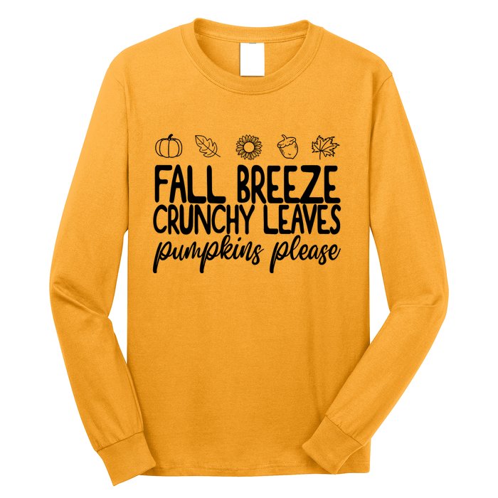 Fall Breeze Crunchy Leaves Pumpkins Please Long Sleeve Shirt