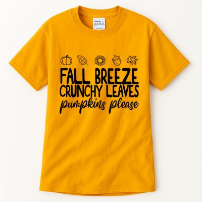 Fall Breeze Crunchy Leaves Pumpkins Please Tall T-Shirt