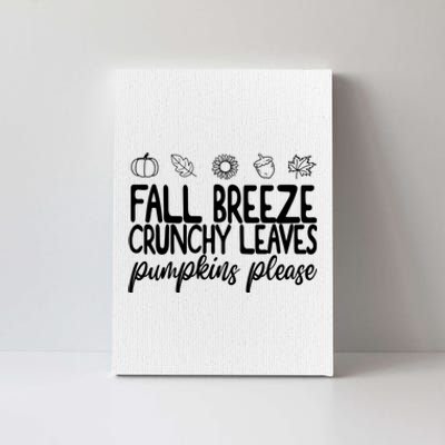 Fall Breeze Crunchy Leaves Pumpkins Please Canvas