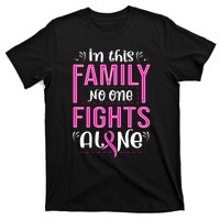 Family Breast Cancer Awareness T T-Shirt