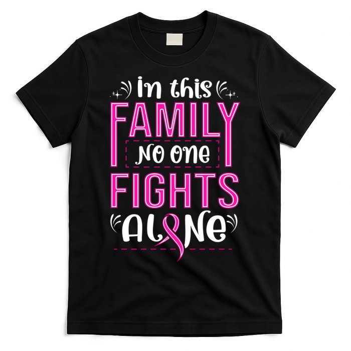 Family Breast Cancer Awareness T T-Shirt