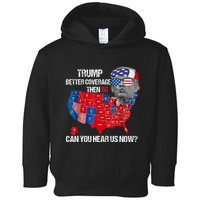 Funny Better Coverage Than 5g Can You Hear Us Now Toddler Hoodie