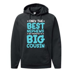 Future Big Cousin Baby Cousins Announcement Performance Fleece Hoodie