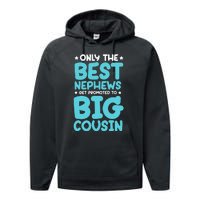 Future Big Cousin Baby Cousins Announcement Performance Fleece Hoodie