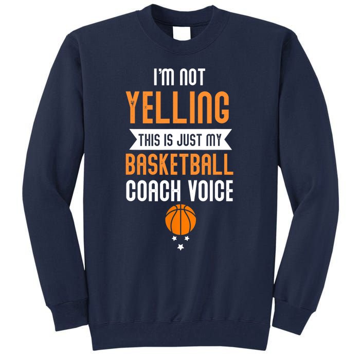 Funny Basketball Coach Voice Tall Sweatshirt