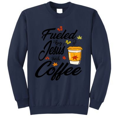 Fueled By Coffee Jesus Funny Caffeine Lover Thanksgiving Day Sweatshirt