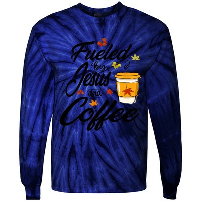 Fueled By Coffee Jesus Funny Caffeine Lover Thanksgiving Day Tie-Dye Long Sleeve Shirt