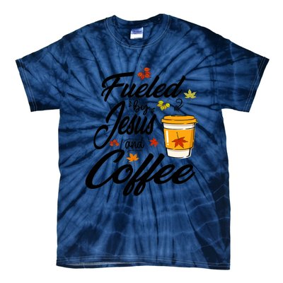 Fueled By Coffee Jesus Funny Caffeine Lover Thanksgiving Day Tie-Dye T-Shirt