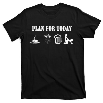 Funny Biker Chopper Motorcycle Plan For Day T-Shirt