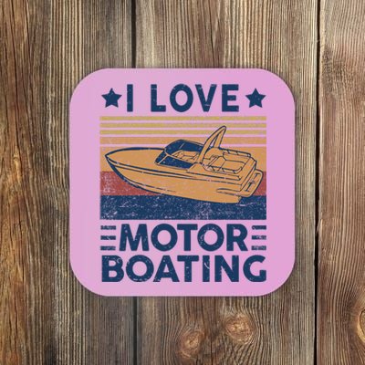 Funny Boat Captain I Love Motorboating Motorboating Coaster