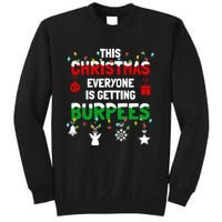 Funny Burpee Christmas Workout Fitness Sarcastic Tall Sweatshirt