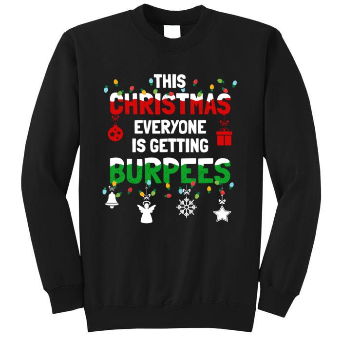 Funny Burpee Christmas Workout Fitness Sarcastic Tall Sweatshirt