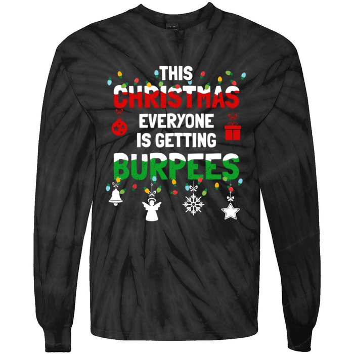 Funny Burpee Christmas Workout Fitness Sarcastic Tie-Dye Long Sleeve Shirt