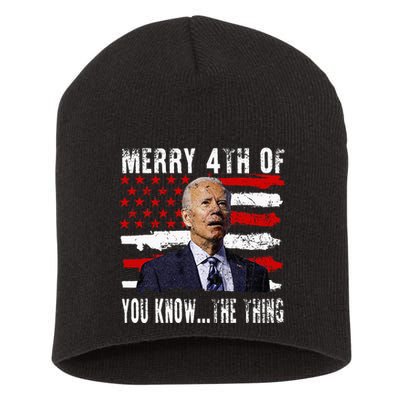 Funny Biden Confused Merry Happy 4th Of You Know...The Thing Short Acrylic Beanie
