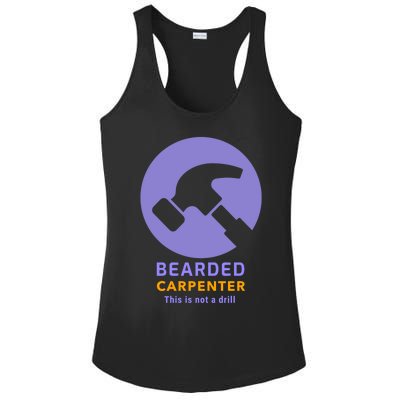 Funny Bearded Carpenter This Is Not A Drill Woodwork Meaningful Gift Ladies PosiCharge Competitor Racerback Tank