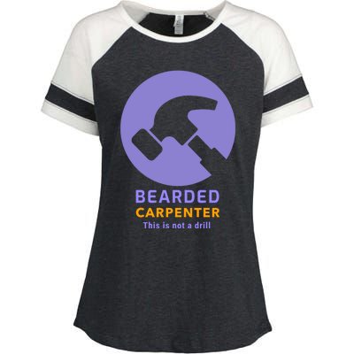 Funny Bearded Carpenter This Is Not A Drill Woodwork Meaningful Gift Enza Ladies Jersey Colorblock Tee