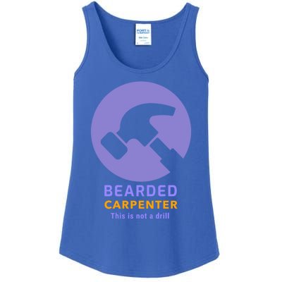 Funny Bearded Carpenter This Is Not A Drill Woodwork Meaningful Gift Ladies Essential Tank